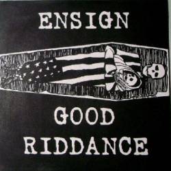 Ensign : Ensign - Good Riddance Ensign : Ensign - Good Riddance